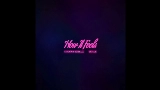 Video cover How It Feels