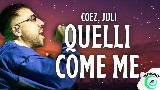 Video cover Quelli come me