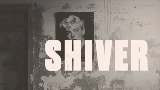 Video cover Shiver