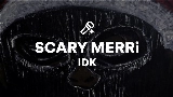 Video cover SCARY MERRi