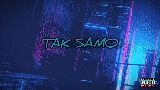 Video cover TAK SAMO ( PROD Jeleń)