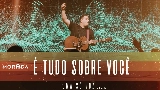 Video cover É Tudo Sobre Você / Ser Mudado - Ao Vivo