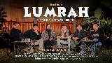Video cover LUMRAH ( LUMPUKE SING WES BUBRAH )