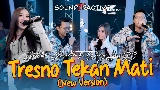 Video cover Tresno Tekan Mati New Version - Remastered 2023