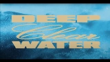 Video cover Deep Clear Water