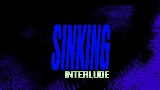 Video cover sinking interlude