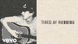 Video cover Tired of Running
