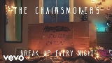 Video cover Break Up Every Night