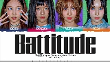 Video cover BATTITUDE (NAYEON, JEONGYEON, MOMO, MINA)