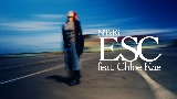 Video cover ESC (feat. Chloe Kae)