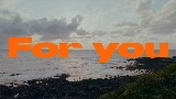 Video cover For you