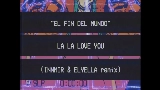 Video cover El Fin del Mundo - Innmir & Elyella Remix
