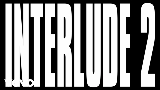 Video cover Interlude 2
