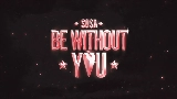 Video cover Be Without You