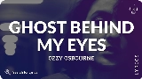 Video cover Ghost Behind My Eyes