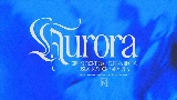 Video cover AURORA