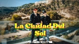 Video cover La Ciudad del Sol
