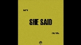Video cover She Said