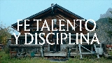 Video cover Fe, Talento y Disciplina