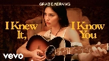 Video cover I Knew It, I Know You