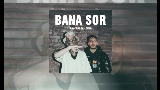 Video cover Bana Sor