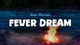 Video cover FEVER DREAM