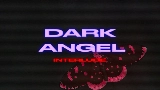 Video cover dark angel interlude
