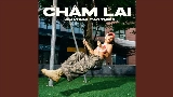 Video cover Chậm Lại