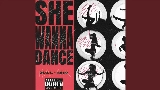 Video cover SHE WANNA DANCE
