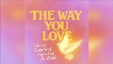 Video cover The Way You Love (feat. Jon Keith)