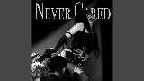 Video cover Never Cared