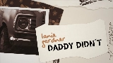 Video cover Daddy Didn’t