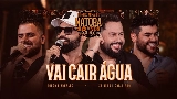 Video cover Vai Cair Água - Ao Vivo