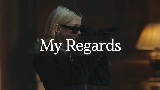 Video cover My Regards