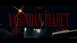 Video cover Yarından İbaret
