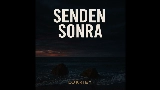 Video cover Senden Sonra