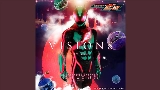Video cover VISIONS - TV size （『仮面ライダーゼッツ』主題歌）