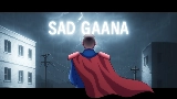 Video cover Sad Gaana