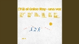 Video cover (Tú) El único rey - una voz
