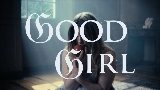 Video cover Good Girl