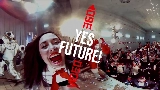 Video cover Yes Future!