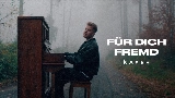 Video cover FÜR DICH FREMD
