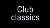 Video cover Club classics