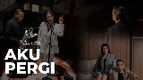 Video cover Aku Pergi