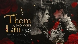 Video cover Thêm Bao Nhiêu Lâu