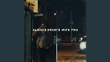 Video cover Always Starts With You