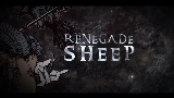 Video cover RENEGADE SHEEP