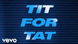 Video cover TIT FOR TAT
