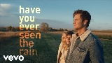 Video cover Have You Ever Seen The Rain