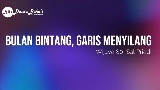 Video cover Bulan Bintang, Garis Menyilang